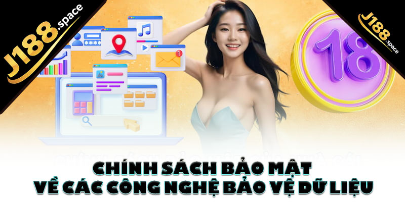 Chính sách bảo mật về các công nghệ bảo vệ dữ liệu