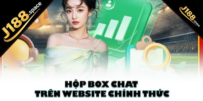 Hộp box chat trên website chính thức