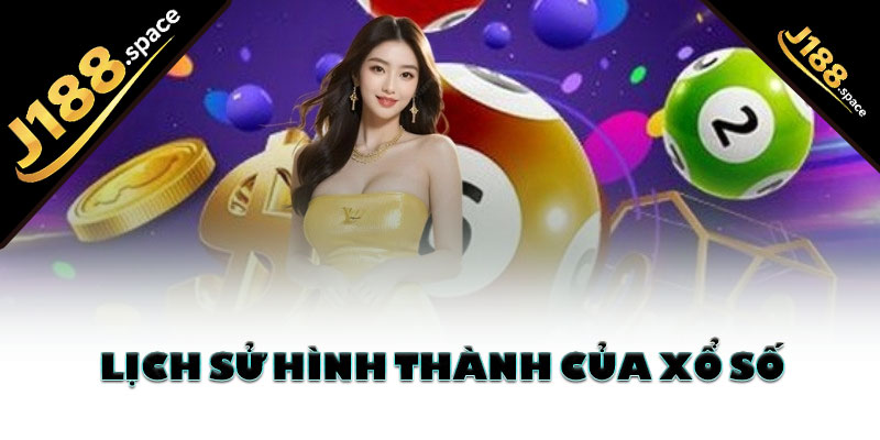 Lịch sử hình thành của xổ số