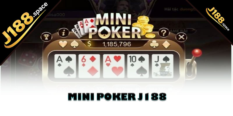 Mini poker J188