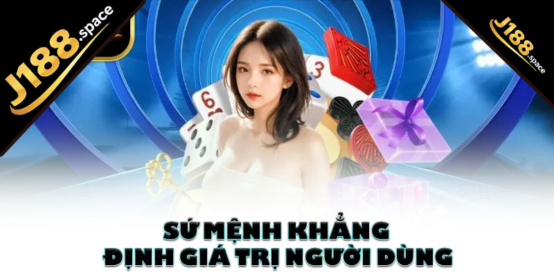 Sứ mệnh khẳng định giá trị người dùng