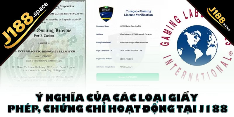 Ý nghĩa của các loại giấy phép, chứng chỉ hoạt động tại J188